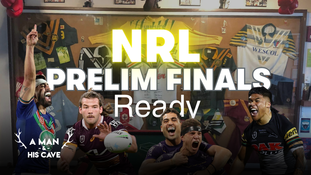 How to Throw the Perfect NRL Prelim Finals Game Day in Your Man Cave